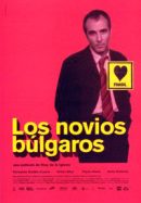 Los novios búlgaros (2002)