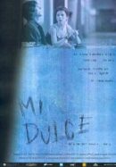 Mi dulce (2000)